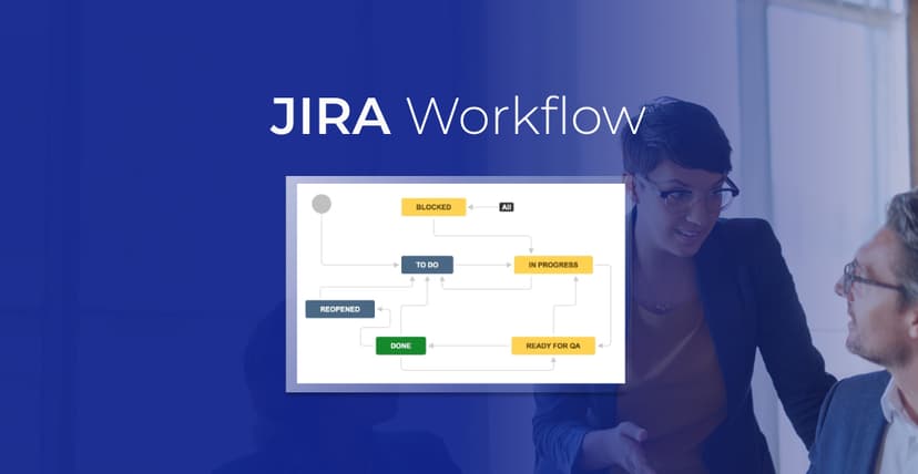 What is JIRA Workflow? A Comprehensive Overview