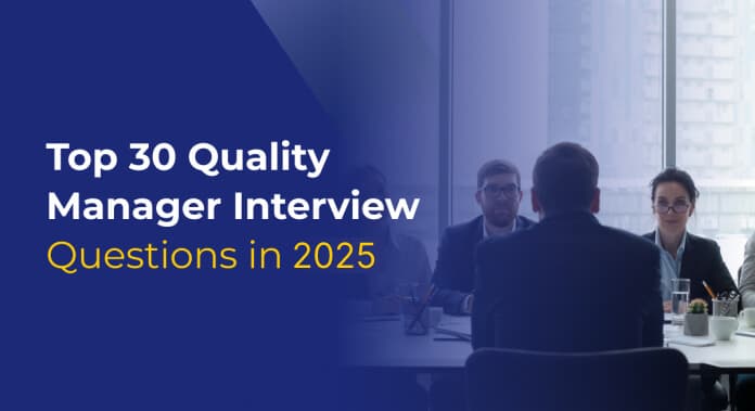 Top 30 Quality Manager Interview Questions for 2026