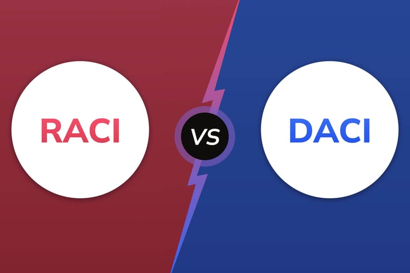 RACI vs DACI: Key Differences, Examples, and When to Use Each