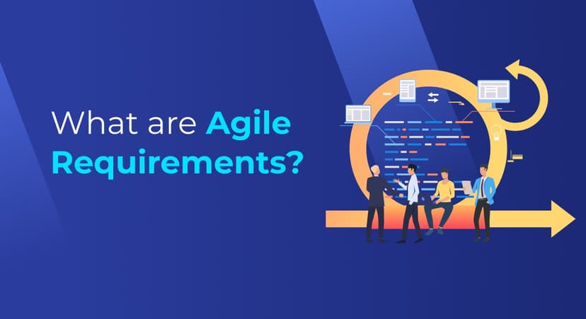 The Definitive Guide to Agile Requirements