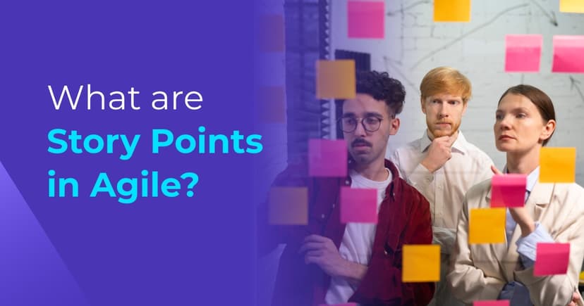 What are Story Points in Agile and How to Estimate It?