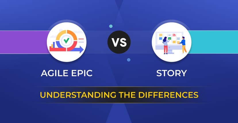 Epic vs Story: Understanding Key Differences