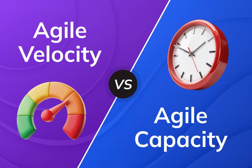 Agile Velocity vs Capacity: A Guide to Better Sprint Planning